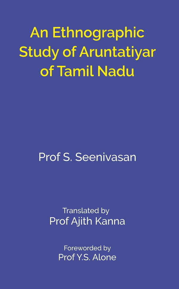 An Ethnographic Study of Aruntatiyar of Tamil Nadu - Gyan Books 