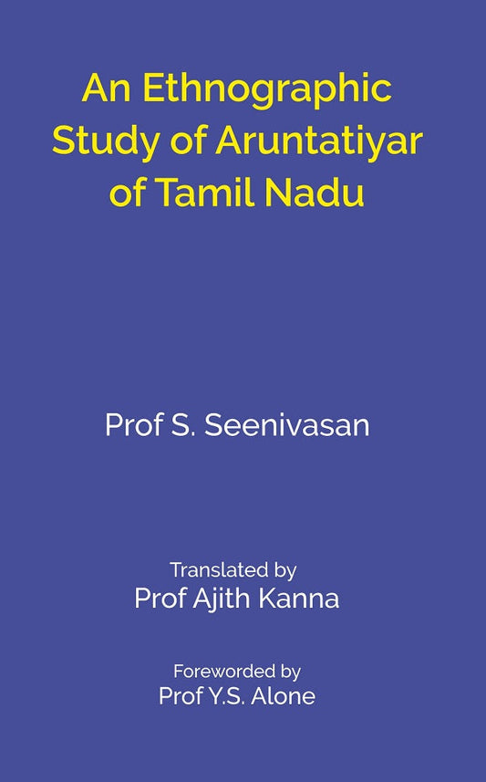 An Ethnographic Study of Aruntatiyar of Tamil Nadu - Gyan Books 