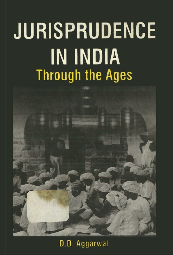 Jurisprudence in India: Through the Ages - Gyan Books 