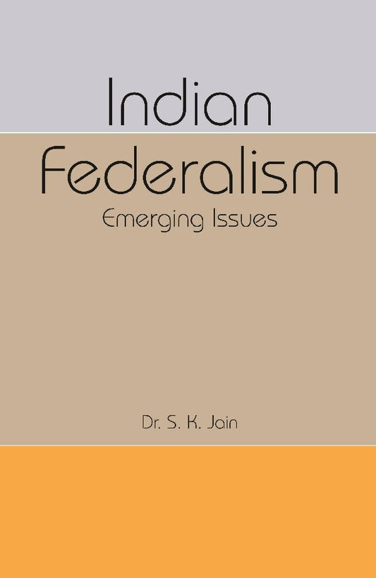 Indian Federalism - Gyan Books 