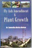 Fly Ash Amendment and Plant Growth - Gyan Books 