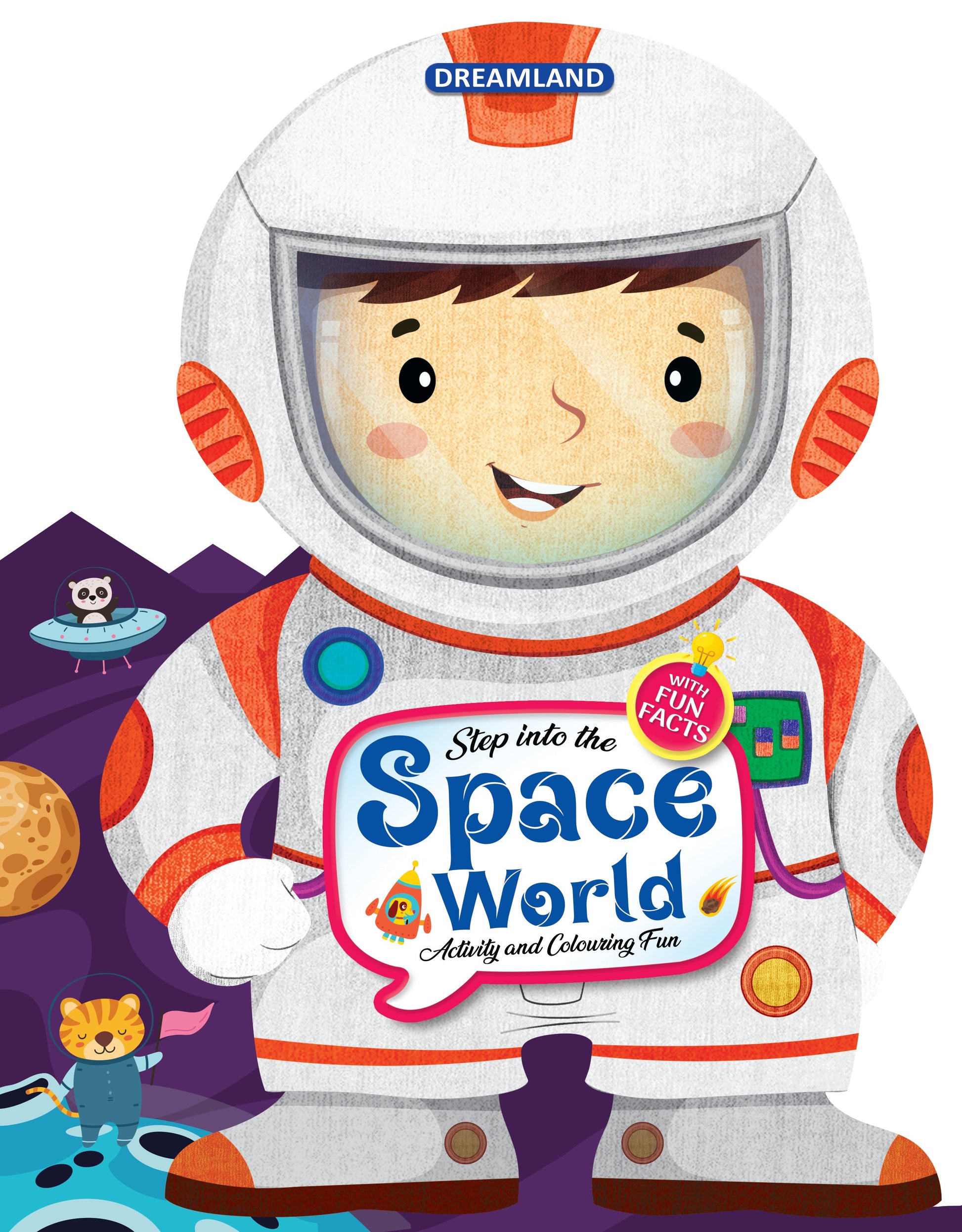 Dreamland Publications Step into the Space World - Activity and Colouring Fun Book for Age 4+