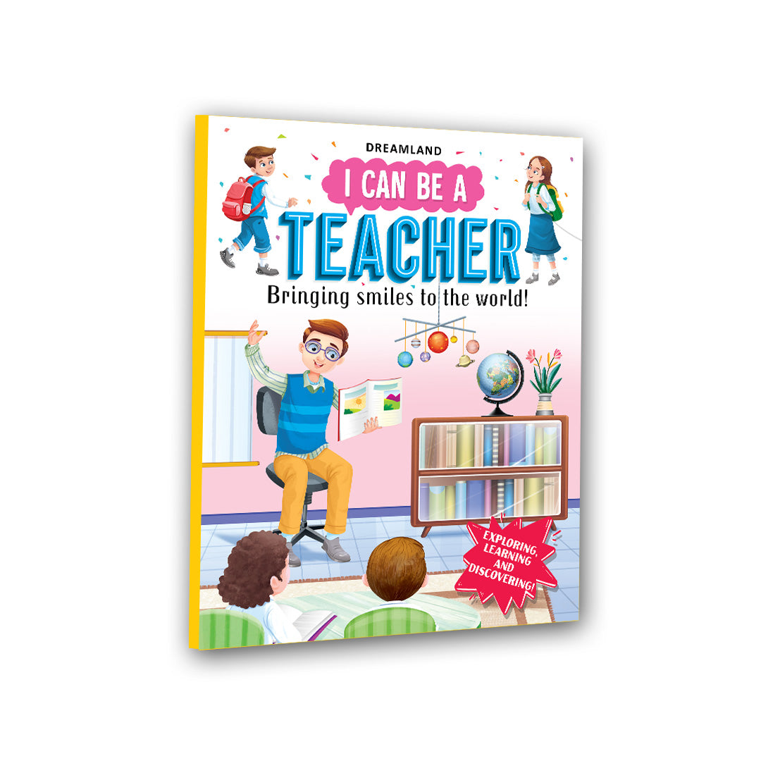 Dreamland Publications I Can Be a Teacher: Explore the World of Teacher Through Storytelling and Illustrations for Kids Ages 4–8