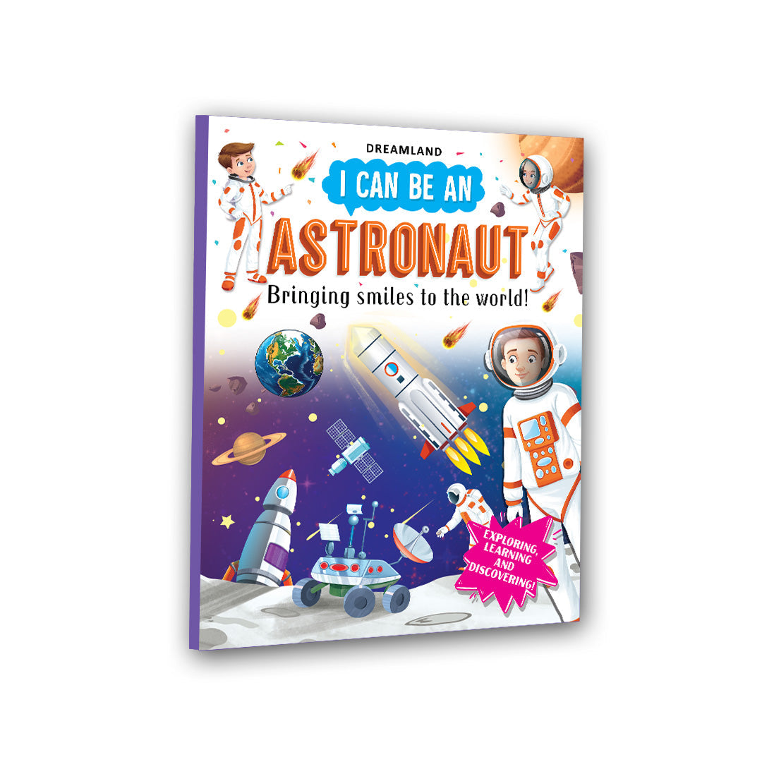 Dreamland Publications I Can Be an Astronaut-  Learn What Astronauts Do Through Fun Stories and Engaging Illustrations for Kids Ages 4–8
