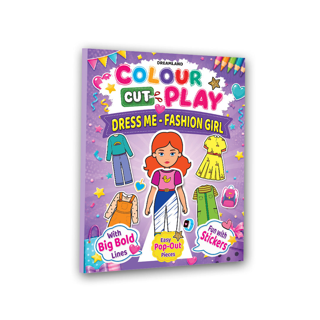 Dreamland Publications Colour Cut Play : Dress Me Fashion Girls- A Creative Sticker Activity Book for Kids Ages 4–8
