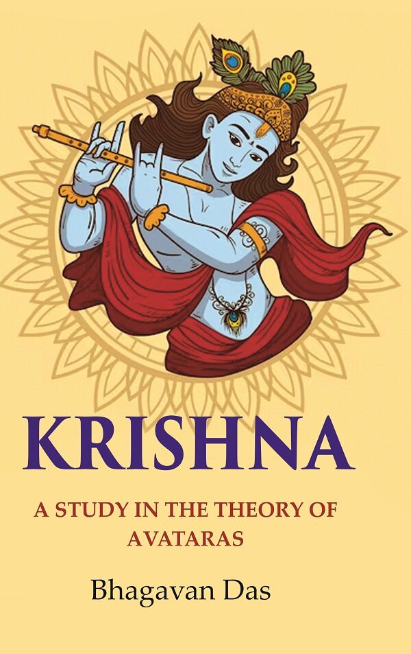 Krishna: A Study in the Theory of Avataras - Gyan Books 