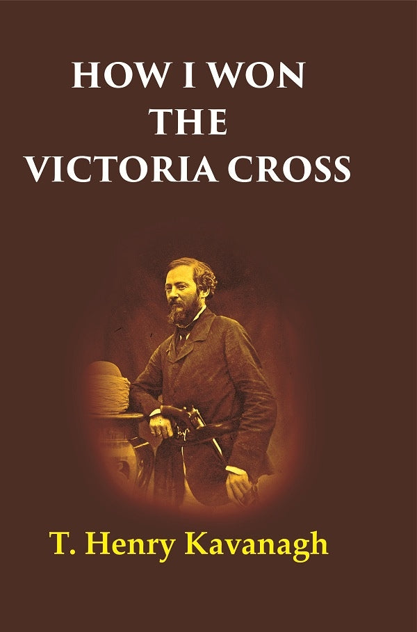 How I Won the Victoria Cross - Gyan Books 