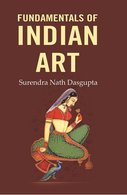 Fundamentals of Indian Art - Gyan Books