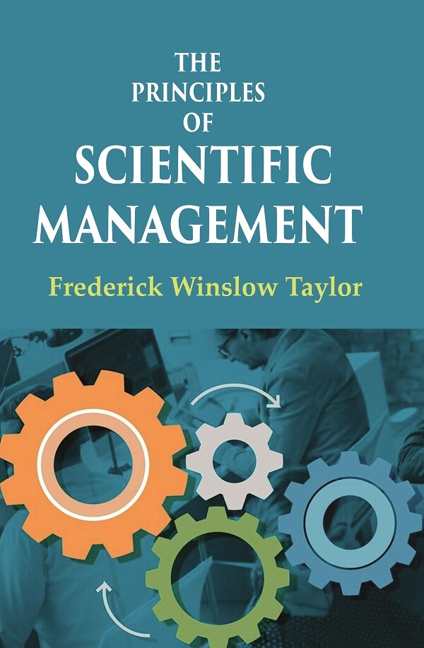 The Principles of Scientific Management - Gyan Books 