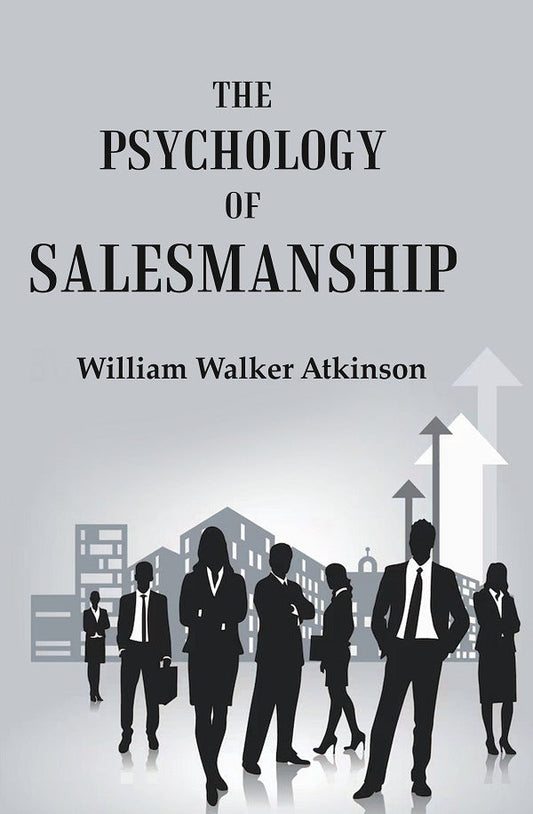 The Psychology of Salesmanship - Gyan Books  Grab2Buy Gyan Books Grab2Buy