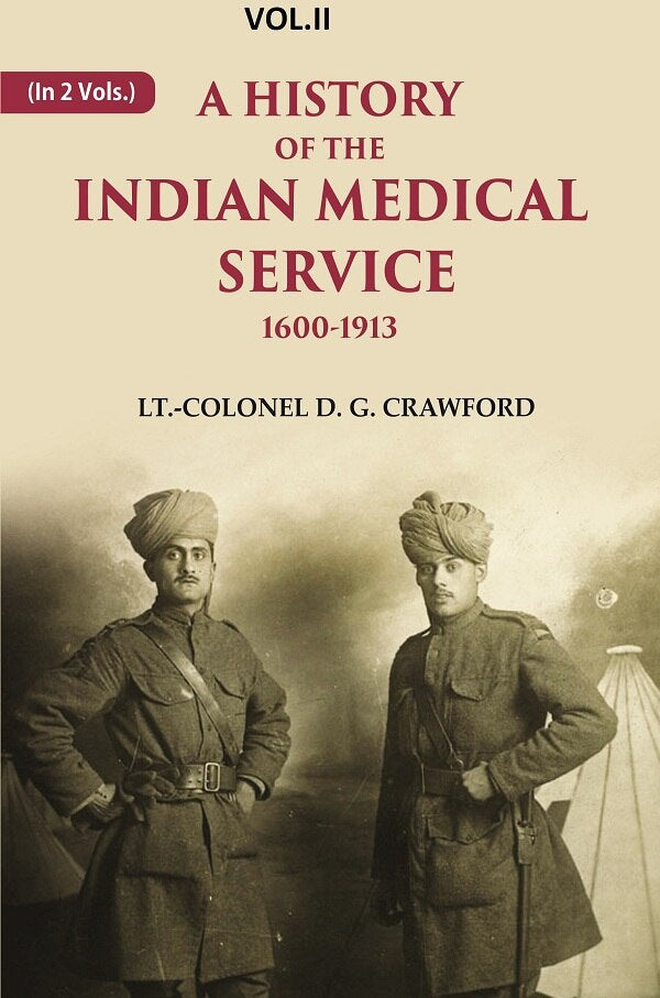 A History of the Indian Medical Service: 1600-1913 2nd - Gyan Books 
