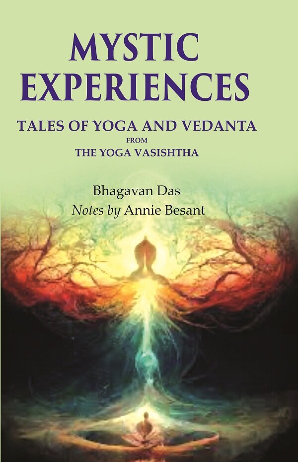 Mystic Experiences Tales of Yoga and Vedanta: From the Yoga Vasishtha - Gyan Books 
