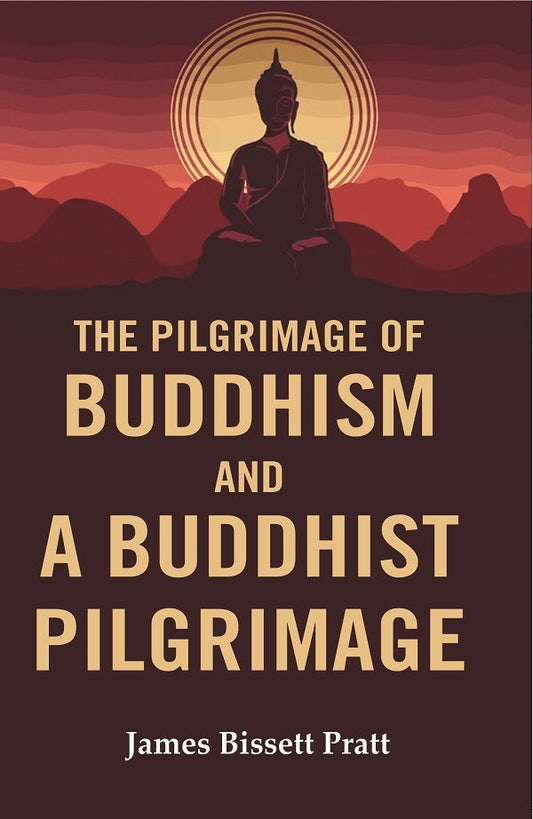 The Pilgrimage of Buddhism and a Buddhist Pilgrimage - Gyan Books  Grab2Buy Gyan Books Grab2Buy