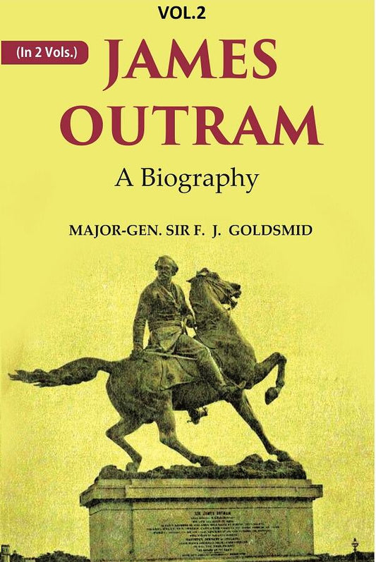 James Outram: A Biography 2nd - Gyan Books 