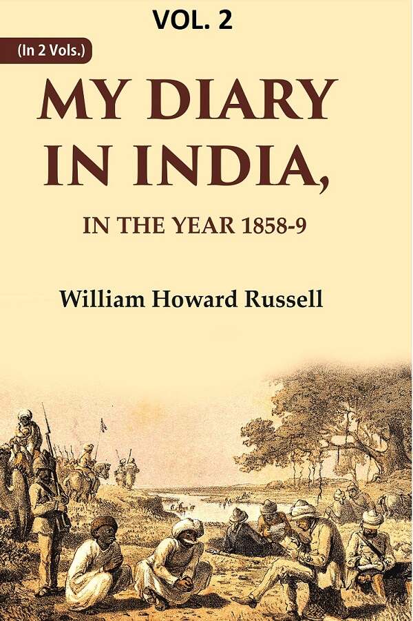 My diary in India: In the year 1858-9 2nd - Gyan Books 