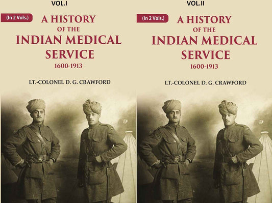A History of the Indian Medical Service: 1600-1913 2 Vols. Set - Gyan Books 