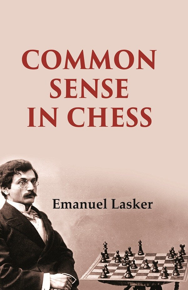 Common Sense in Chess - Gyan Books 
