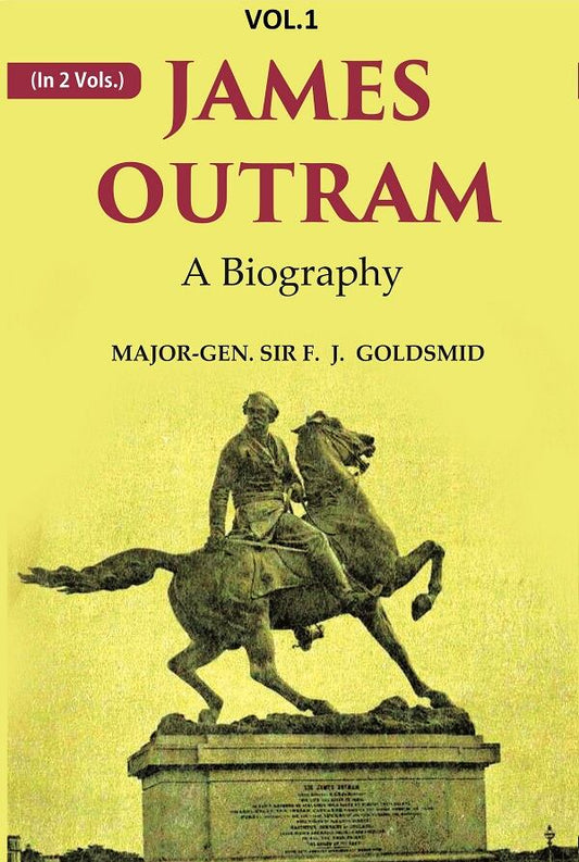 James Outram: A Biography 1st - Gyan Books 