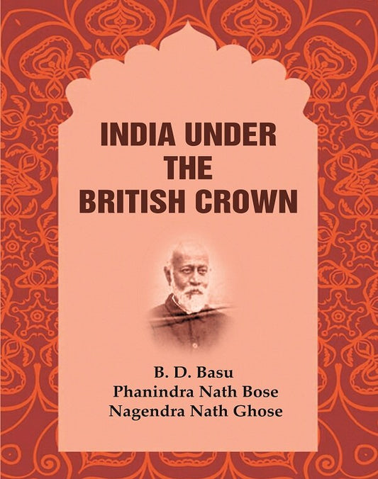 India Under the British Crown - Gyan Books 
