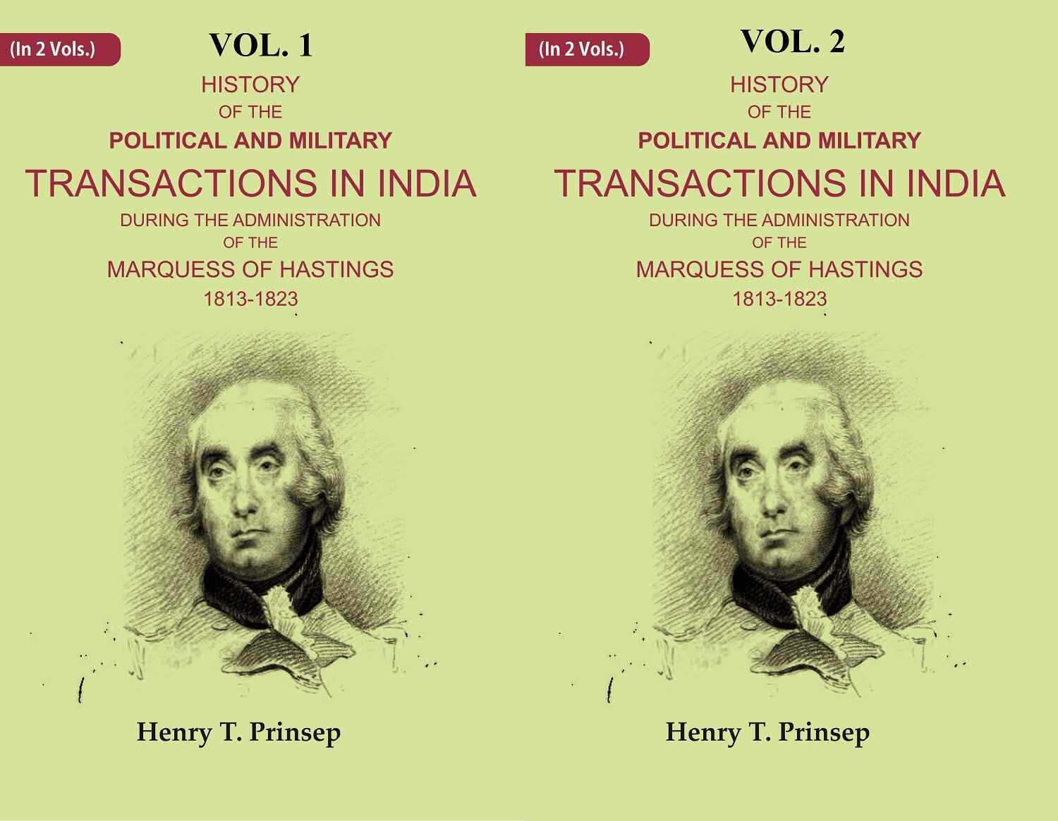 History of the Political and Military Transactions in India During the Administration of the Marquess of Hastings 1813-1823 2 Vols. Set - Gyan Books 