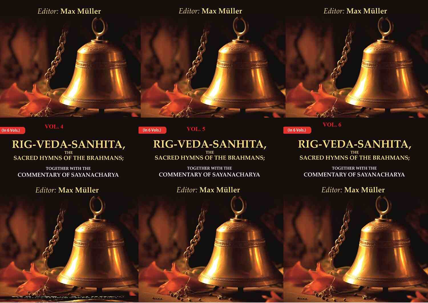Rig-Veda-Sanhita, the Sacred Hymns of the Brahmans: Together with the Commentary of Sayanacharya 6 Vols. Set - Gyan Books 