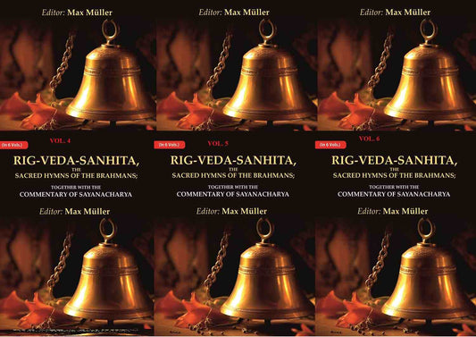 Rig-Veda-Sanhita, the Sacred Hymns of the Brahmans: Together with the Commentary of Sayanacharya 6 Vols. Set - Gyan Books 