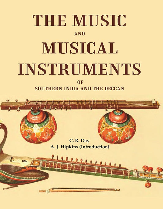 The Music and Musical Instruments of Southern India and the Deccan - Gyan Books 