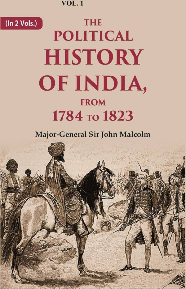 The Political History of India, from 1784 to 1823 1st - Gyan Books 
