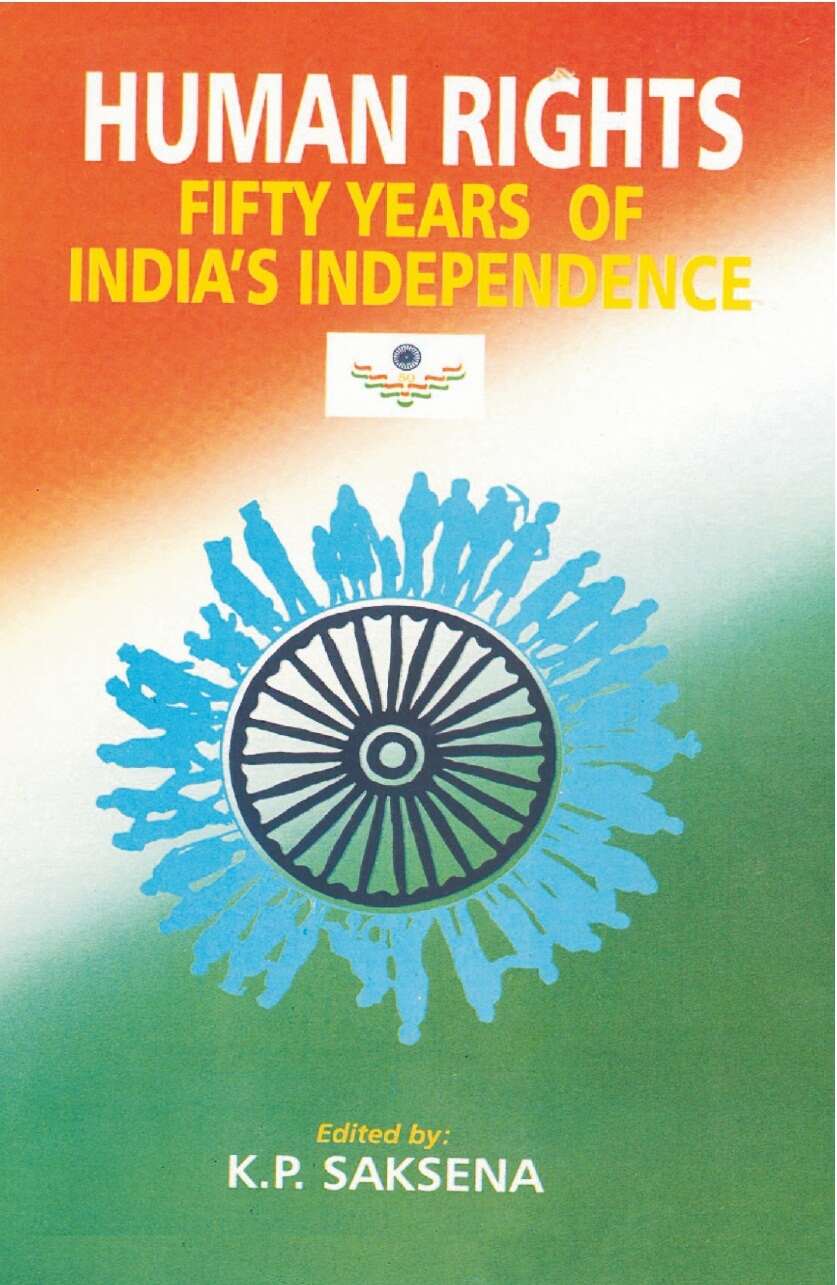 Human Rights: Fifty Years of India's Independence - Gyan Books 