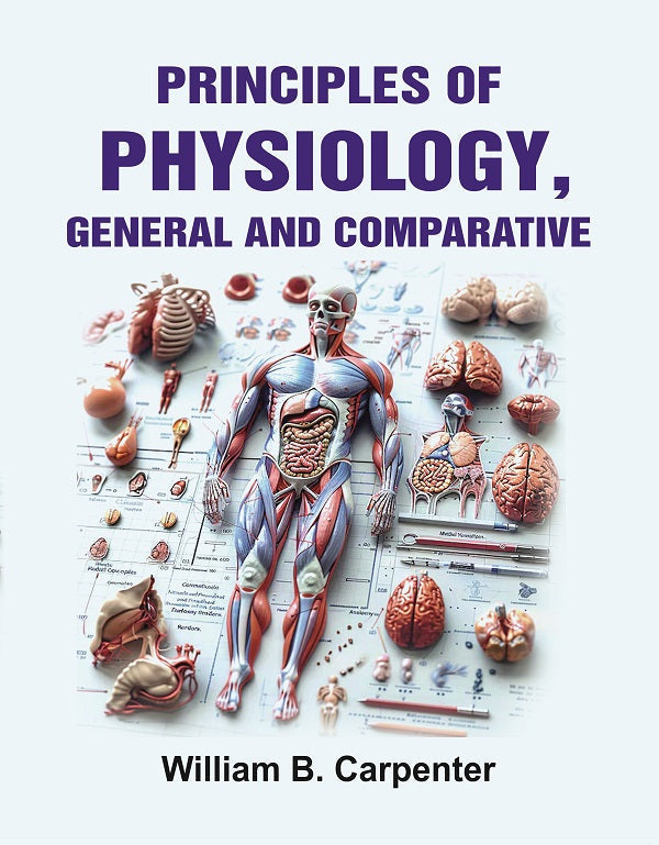 Principles of Physiology, General and Comparative - Gyan Books 