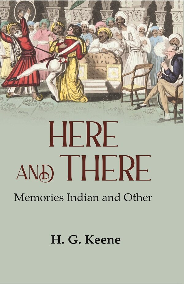 Here and There: Memories Indian and Other - Gyan Books 
