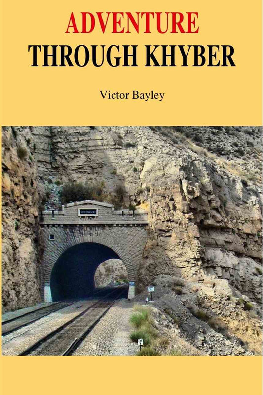 Adventure Through Khyber - Gyan Books 