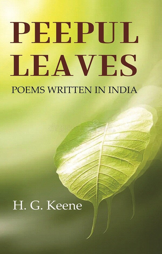 Peepul Leaves: Poems Written in India - Gyan Books