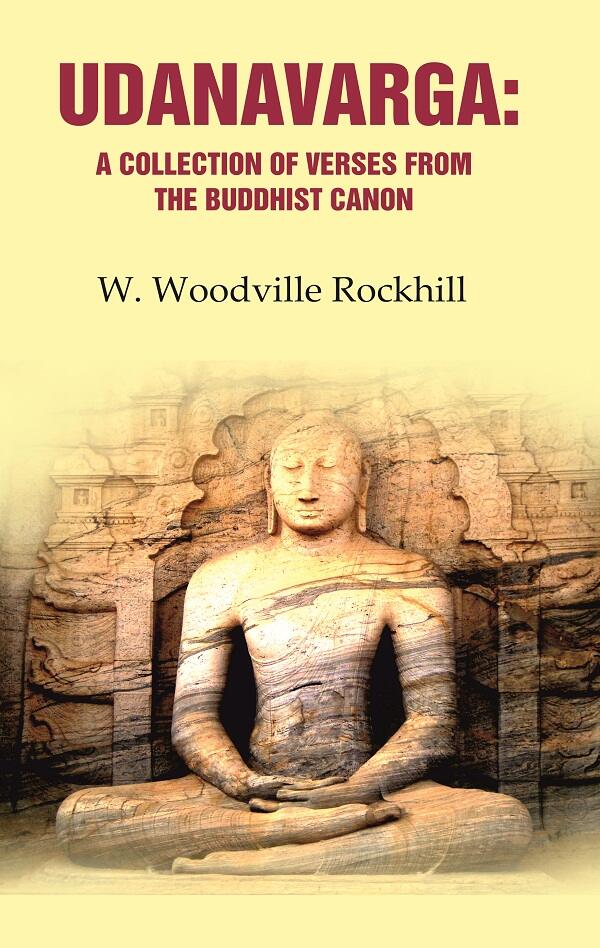 Udanavarga: A Collection of Verses from the Buddhist Canon - Gyan Books 