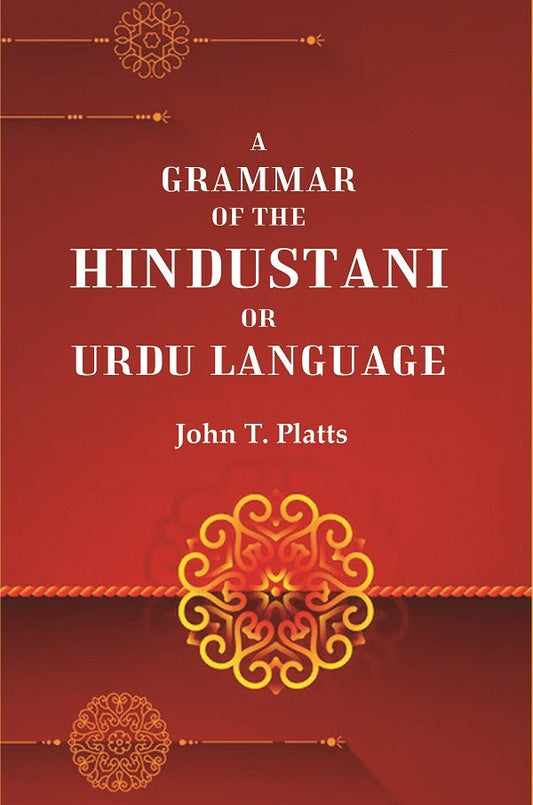 A Grammar of the Hindustani or Urdu Language - Gyan Books 