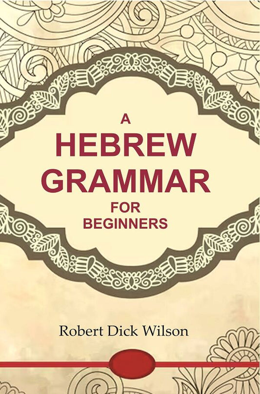 A Hebrew Grammar for Beginners - Gyan Books 