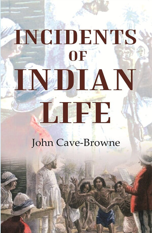 Incidents of Indian Life - Gyan Books 