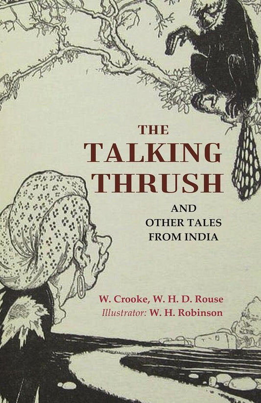 The Talking Thrush: And Other Tales from India - Gyan Books 