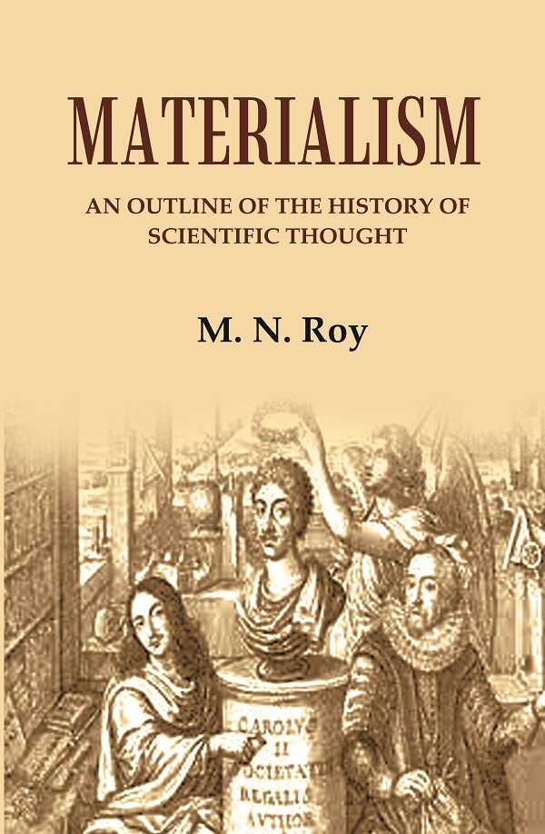 Materialism: An Outline of the History of Scientific Thought - Gyan Books 