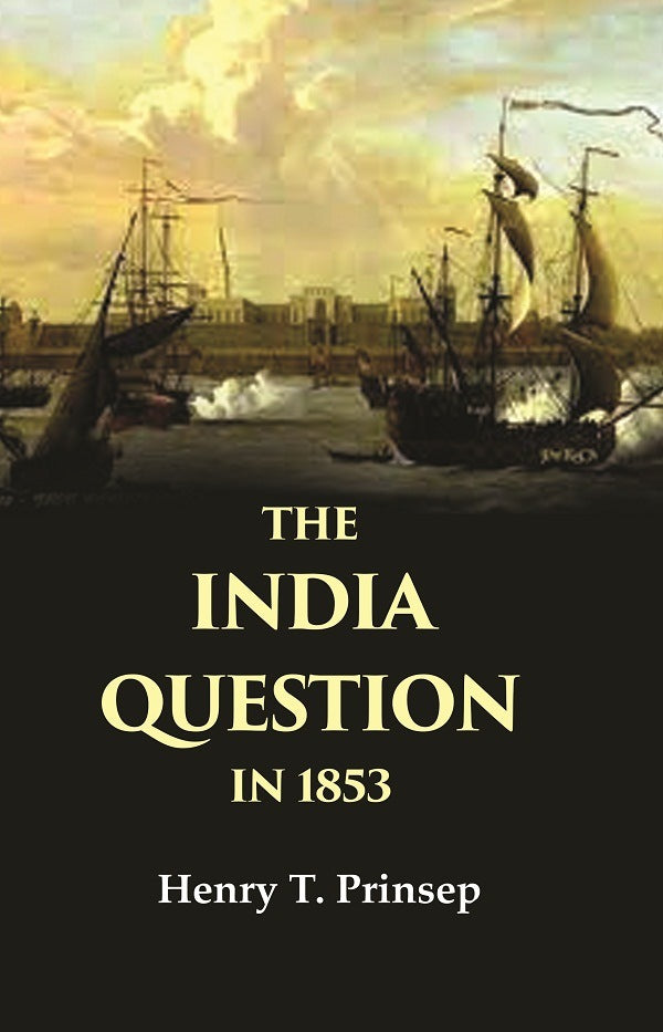 The India Question in 1853 - Gyan Books 
