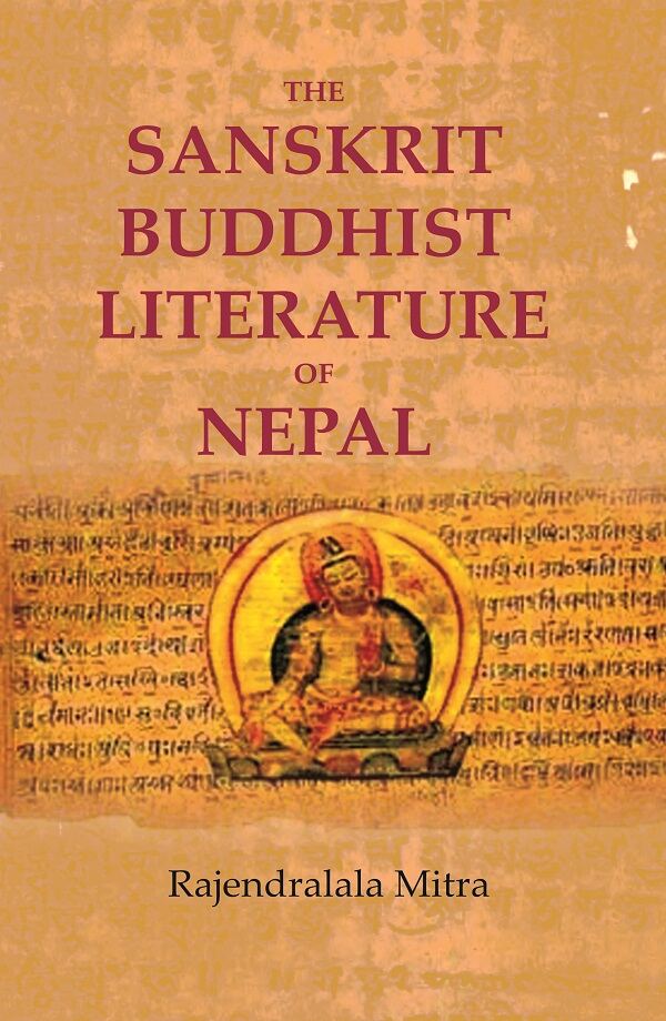 The Sanskrit Buddhist Literature of Nepal - Gyan Books 