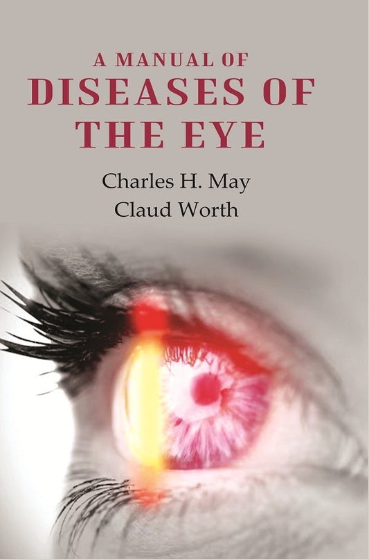 A Manual of Diseases of the Eye - Gyan Books 
