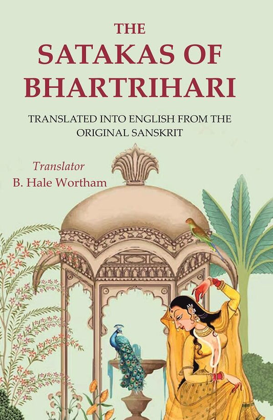 The Satakas of Bhartrihari: Translated into English from the Original Sanskrit - Gyan Books 