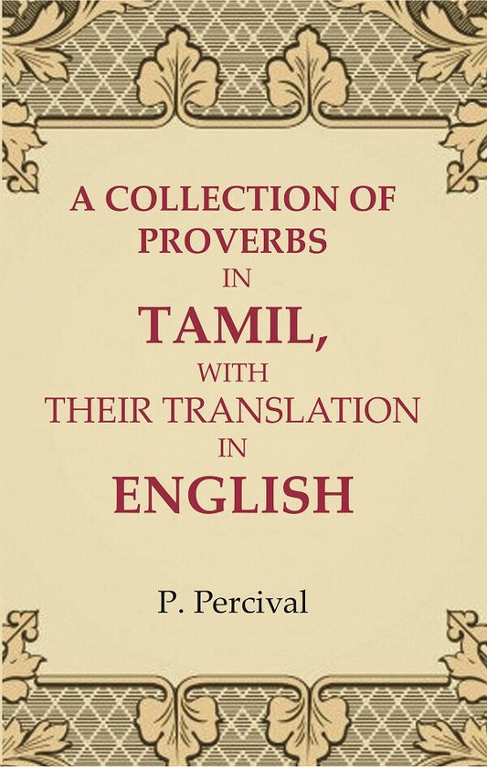 A Collection of Proverbs in Tamil, with Their Translation in English - Gyan Books 