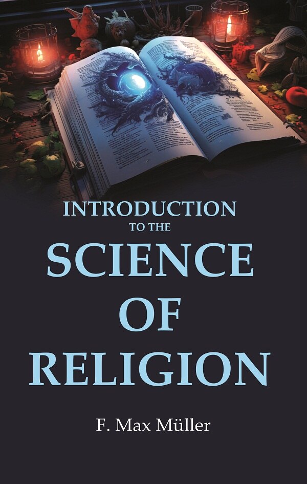 Introduction to the Science of Religion - Gyan Books 