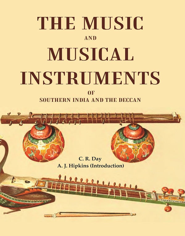 The Music and Musical Instruments of Southern India and the Deccan - Gyan Books 