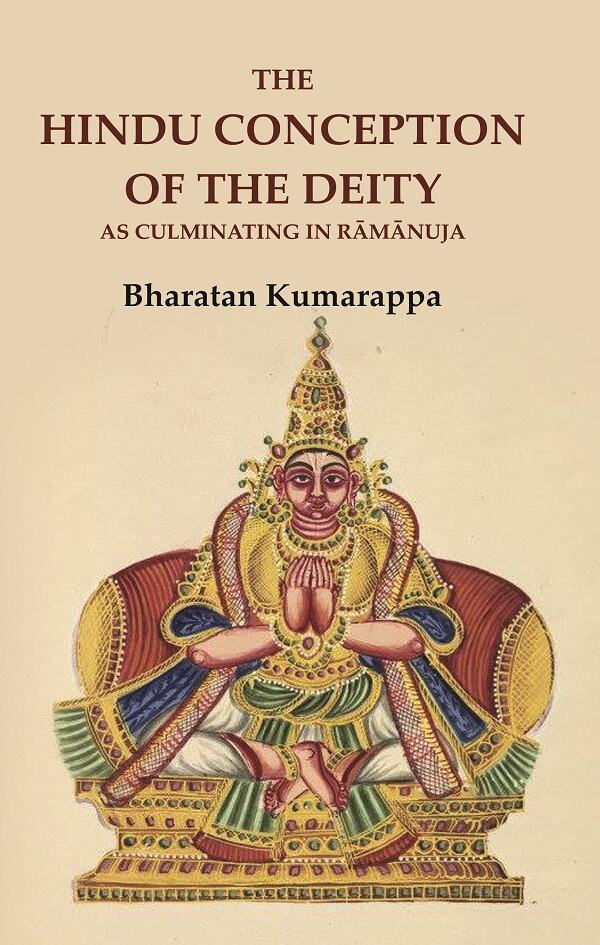 The Hindu Conception of the Deity as Culminating in Rāmānuja - Gyan Books 