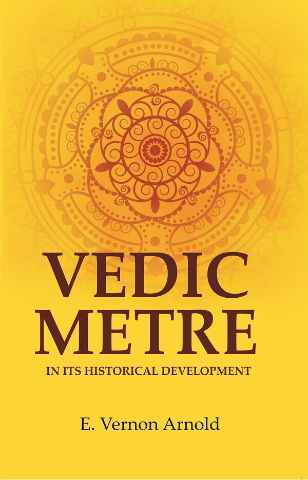 Vedic Metre in its Historical Development - Gyan Books 
