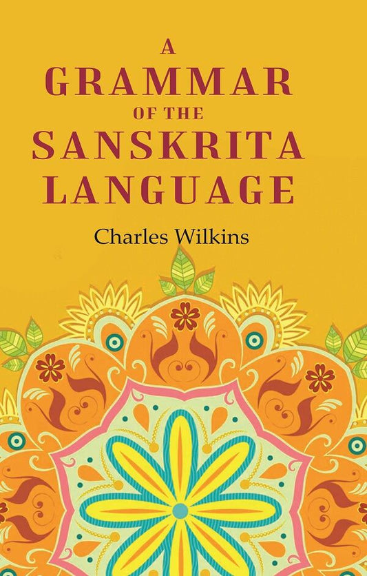 A Grammar of the Sanskrita Language - Gyan Books 