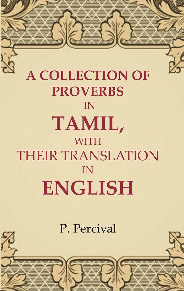 A Collection of Proverbs in Tamil, with Their Translation in English - Gyan Books 